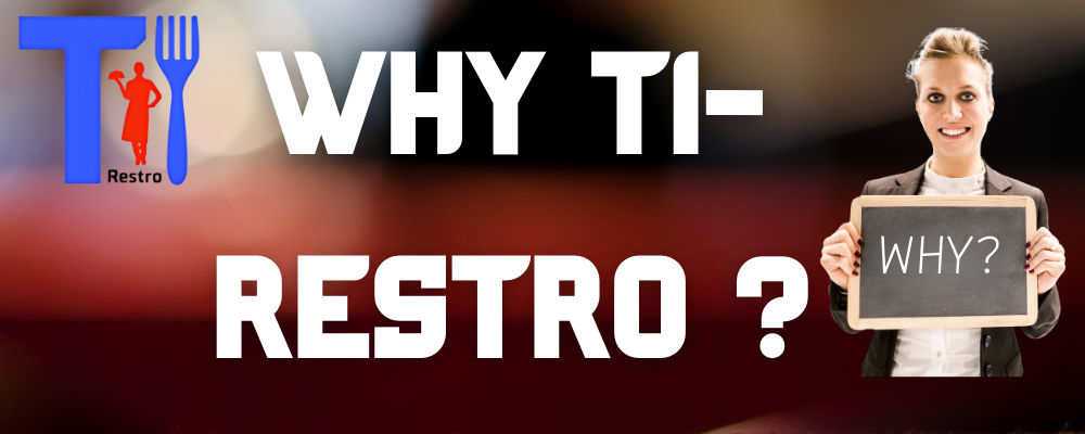 why ti-restro