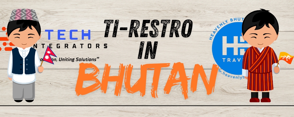 ti restro in bhutan